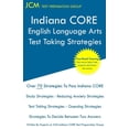 thumbnail image 1 of Indiana CORE English Language Arts - Test Taking Strategies: Indiana CORE 021 Exam - Free Online Tutoring, (Paperback), 1 of 1
