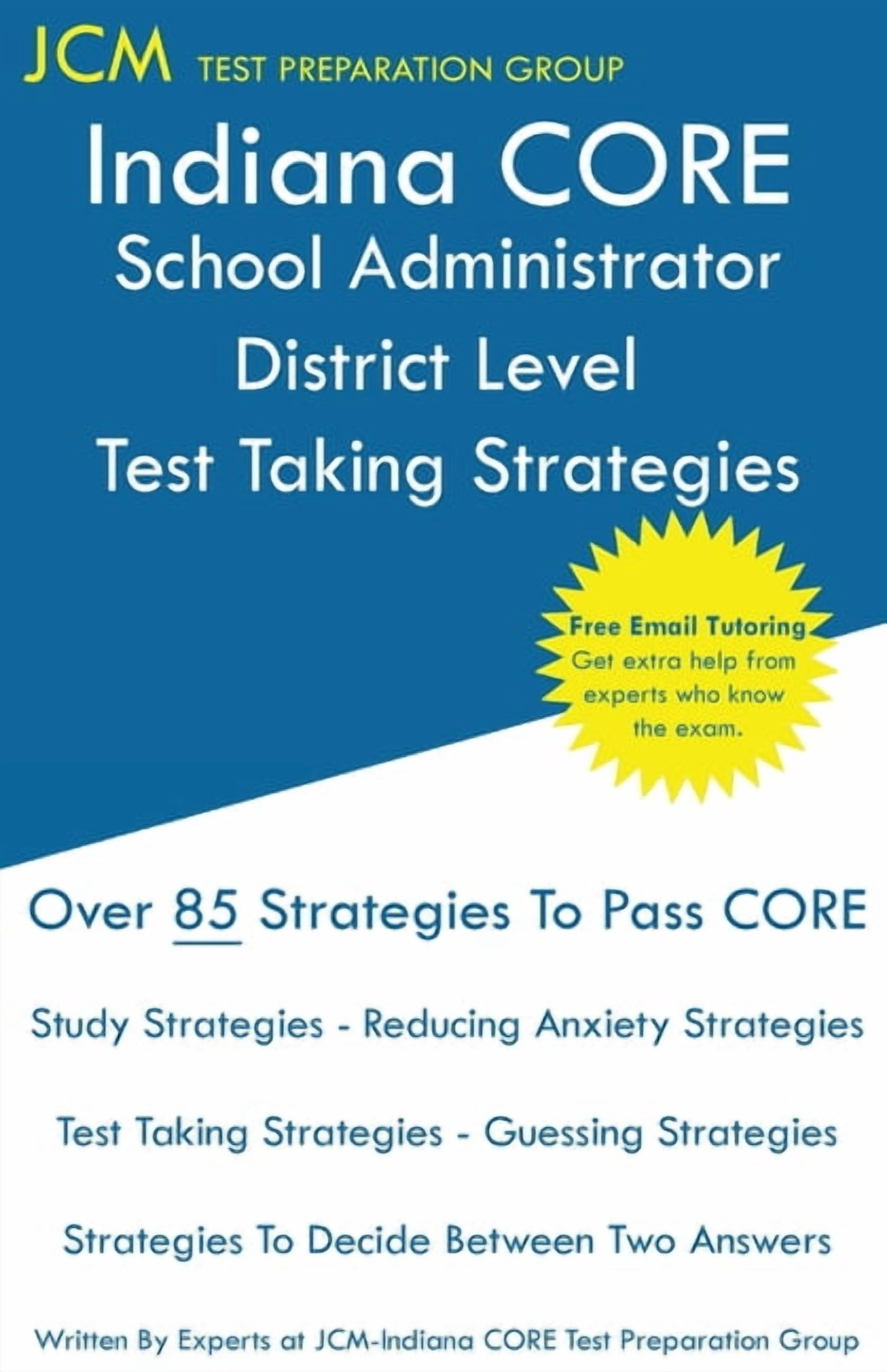 Indiana CORE School Administrator District Level - Test Taking ...
