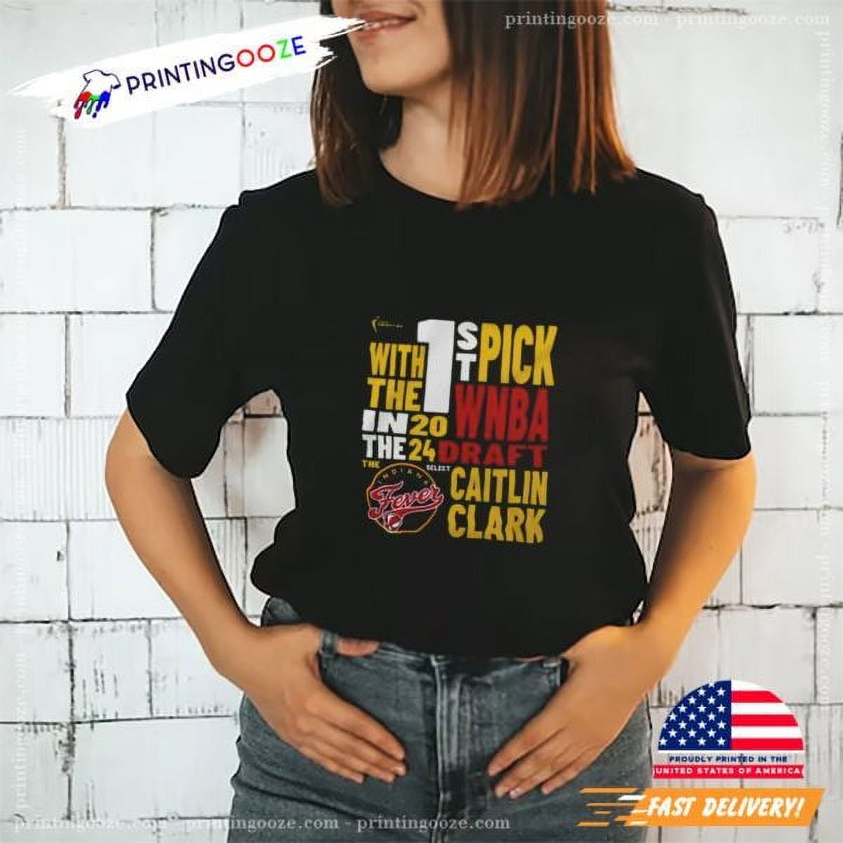 Indiana Fever Wnba Draft With The 1st Pick 2024 Shirt
