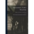 thumbnail image 1 of Indiana. Fort Wayne; Indiana - Fort Wayne - Lincoln's Visit, (Paperback), 1 of 1