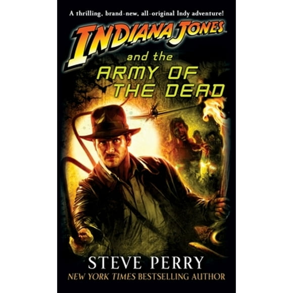 Pre-Owned Indiana Jones and the Army of Dead (Paperback 9780345506986) by Steve Perry