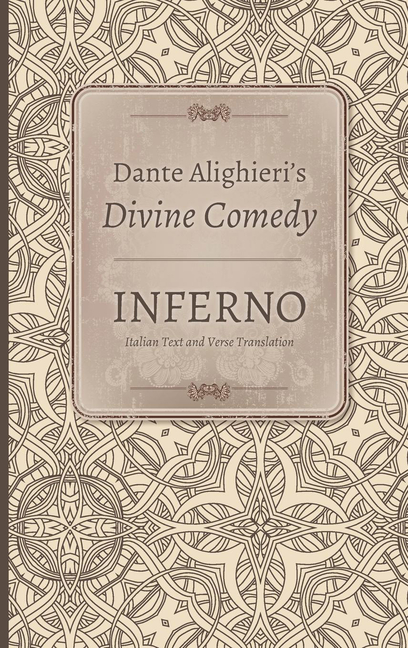 Dante's Inferno, The Indiana Critical Edition (Indiana Masterpiece Editions)