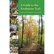 Indiana Natural Science: A Guide to the Knobstone Trail (Paperback)