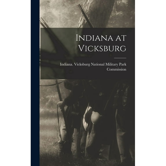 Indiana at Vicksburg (Hardcover)