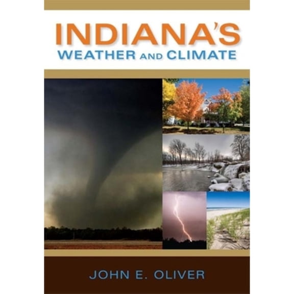 Pre-Owned Indiana's Weather and Climate (Paperback) 0253220564 9780253220561