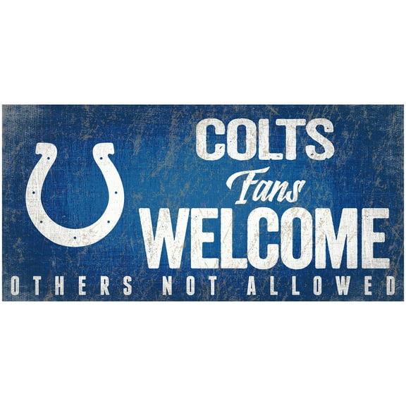 Indianapolis Colts 6" x 12" Fans Welcome Sign