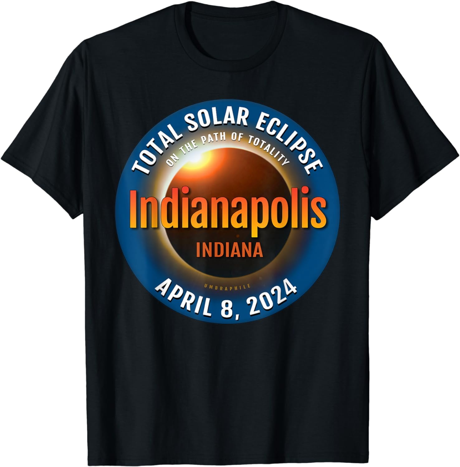 Indianapolis Indiana IN Total Solar Eclipse 2024 : 3 :: T-Shirt ...