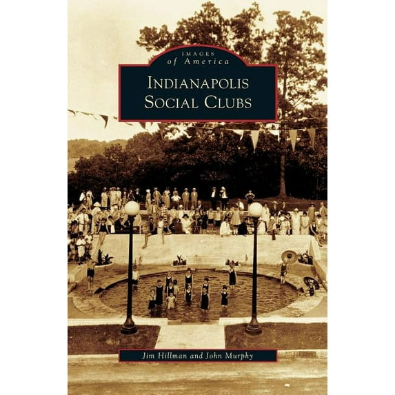 Indianapolis Social Clubs (Hardcover)