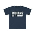 thumbnail image 1 of Indians do it better  Unisex T-shirt S-3XL Pride Proud Heritage India, 1 of 2