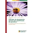 thumbnail image 1 of Indicador de desempenho apícola para qualificação da apicultura (Paperback), 1 of 1