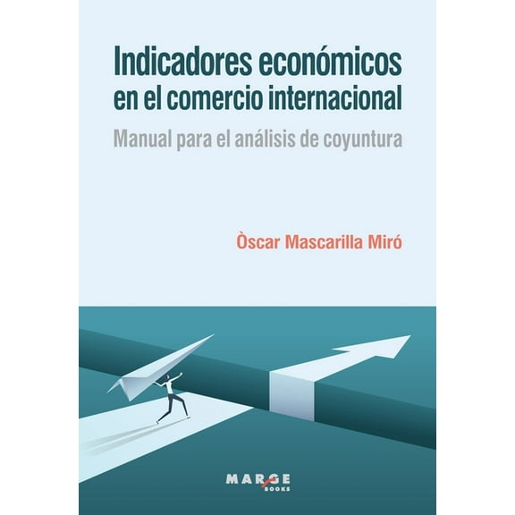 Indicadores econmicos en el comercio internacional, (Paperback)