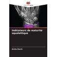 thumbnail image 1 of Indicateurs de maturitÃ© squelettique, (Paperback), 1 of 1
