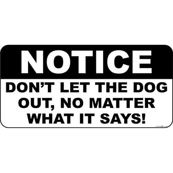 Indication Warning Road Notice Don't Let The Dog Out Retro Vintage Style Notice For Yard Street S Wall Art Outdoor Indoor 12x8 Inches Metal Tin Signs