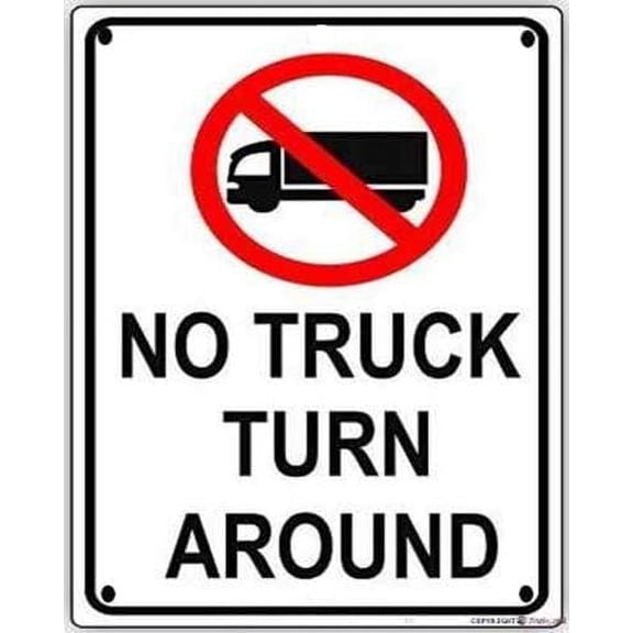 Indication warning sign No Truck Turn Around Vehicle Alert Caution Wall Art Outdoor Indoor 12x8 Inches Aluminum Metal tin sign