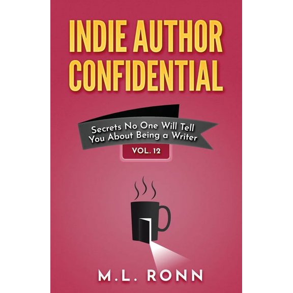Indie Author Confidential 12, (Paperback)