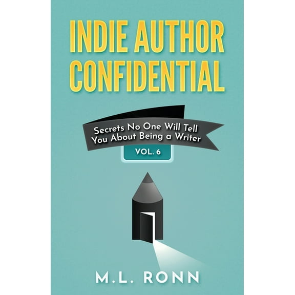Indie Author Confidential 6, (Paperback)