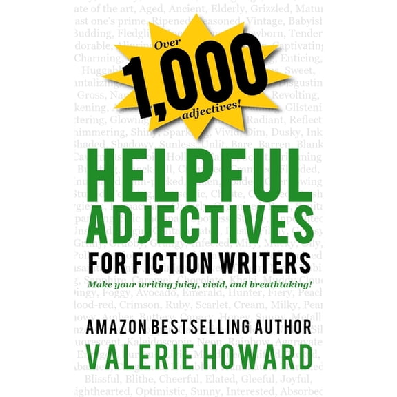 Indie Author Resources Helpful Adjectives for Fiction Writers, Book 3, (Paperback)