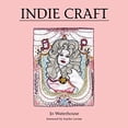 thumbnail image 1 of Pre-Owned Indie Craft (Paperback) 1856696960 9781856696968, 1 of 1