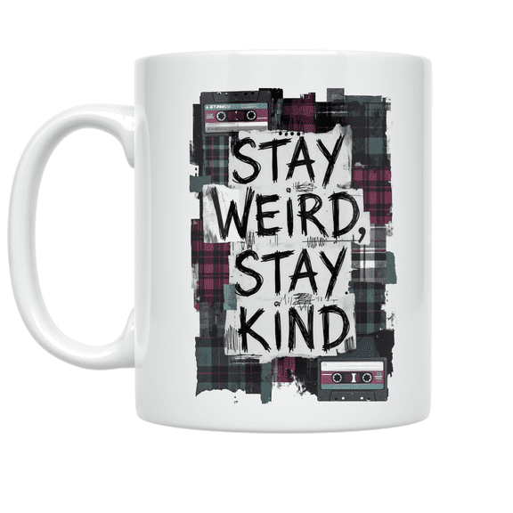 Indie Grunge Stay Weird Design - Coffee Lover - 11 oz Ceramic Coffee Mug