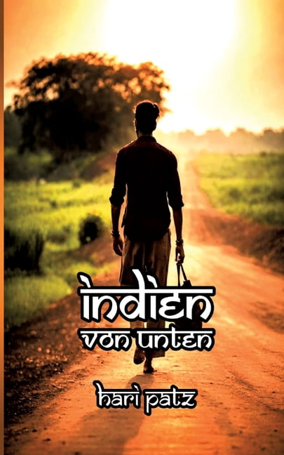 Indien von Unten, (Paperback)