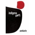 thumbnail image 1 of Pre-Owned Indigena Awry (Paperback) 1554200679 9781554200672, 1 of 1