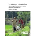 thumbnail image 1 of Indigenous Knowledge: Enhancing Its Contribution to Natural Resources Management, (Hardcover), 1 of 1