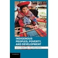 thumbnail image 1 of Pre-Owned Indigenous Peoples, Poverty, and Development (Paperback) by Gillette H. Hall, Harry Anthony Patrinos, 1 of 1