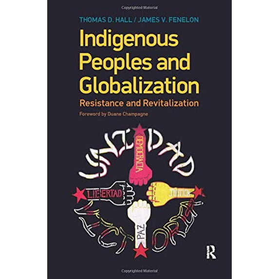 Pre-Owned Indigenous Peoples and Globalization (Paperback) 1594516588 9781594516580