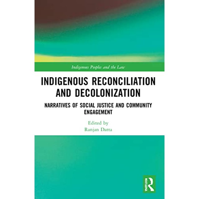 PreOwned Indigenous Peoples and the Law Indigenous Reconciliation and