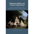 thumbnail image 1 of Indigenous Rights and Colonial Subjecthood, (Hardcover), 1 of 1