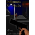 thumbnail image 1 of Indignant Reprisals (Paperback), 1 of 1