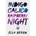 thumbnail image 1 of Indigo Calico Raspberry Night, (Paperback), 1 of 1
