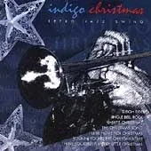 Indigo Christmas : Retro Jazz Swing - Music CD - 2008-11-19 - CD Baby - Very - Sold by Sounda