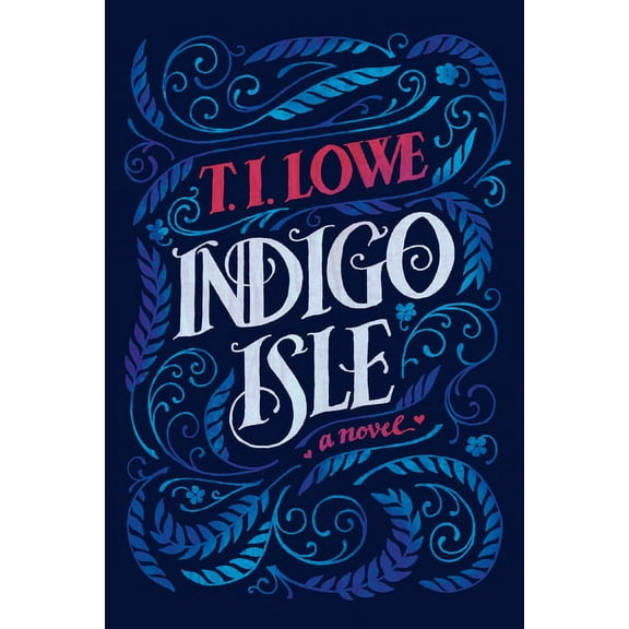 Indigo Isle: A Southern Love Story of Redemption, Healing, and Second Chances, (Paperback)