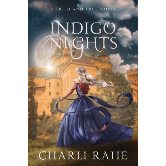 Tried & True Indigo Nights: A Tried & True Novel, Book 3, (Paperback)