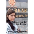 thumbnail image 1 of Indirect murder by the Dowry: killing indirect people by Dowry (Paperback), 1 of 1