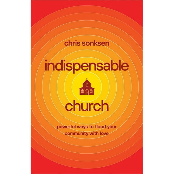 Indispensable Church, (Hardcover)