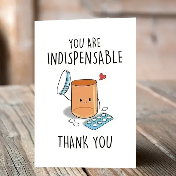 Indispensable Thank You Card – Cute Pill Bottle Design – Perfect for Appreciating Friends, Colleagues, or Caregivers – Includes Envelope, Blank Inside for Personal Messages