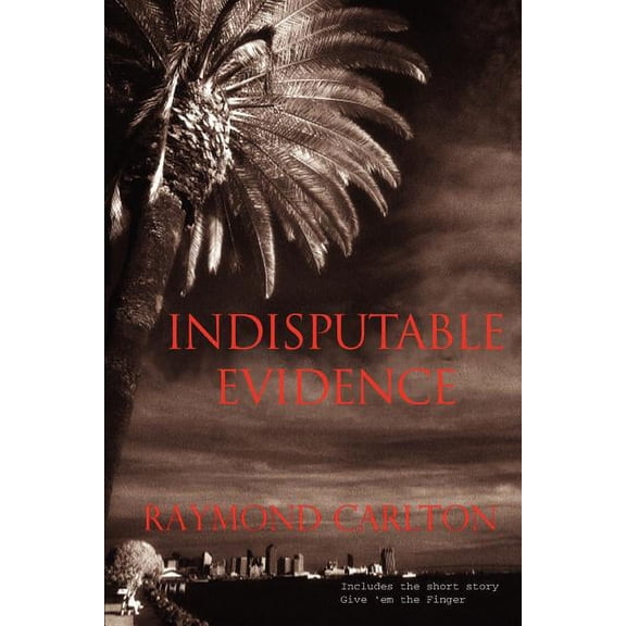 Indisputable Evidence, (Paperback)