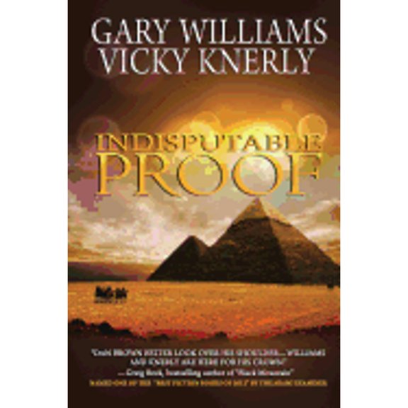 Pre-Owned Indisputable Proof (Paperback 9780692259610) by Vicky Knerly, Gary Williams