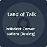 Indistinct Conversations