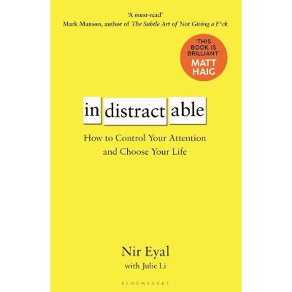 Pre-Owned Indistractable: How to Control Your Attention and Choose Your Life (Paperback) 1526619296 9781526619297