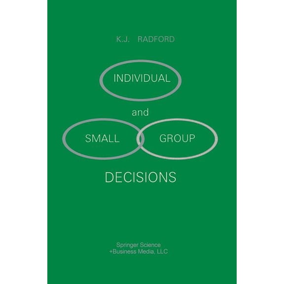 Individual and Small Group Decisions, (Hardcover)