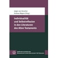 thumbnail image 1 of Individualitat und Selbstreflexion in den Literaturen des Alten Testaments, 1 of 1