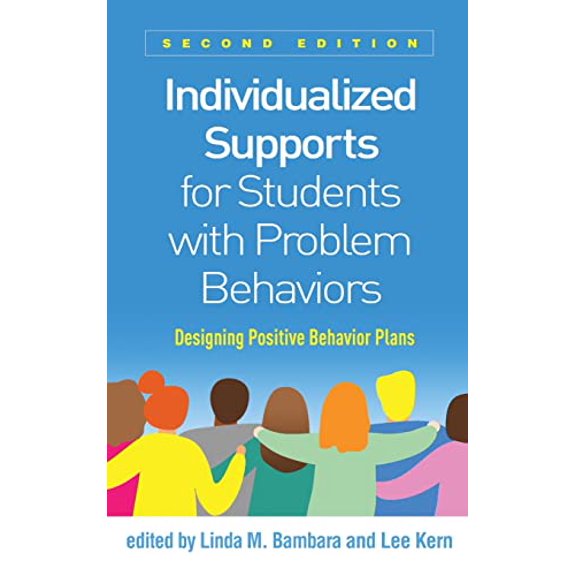 Pre-Owned Individualized Supports for Students with Problem Behaviors : Designing Positive Behavior Plans (Edition 2) (Hardcover)