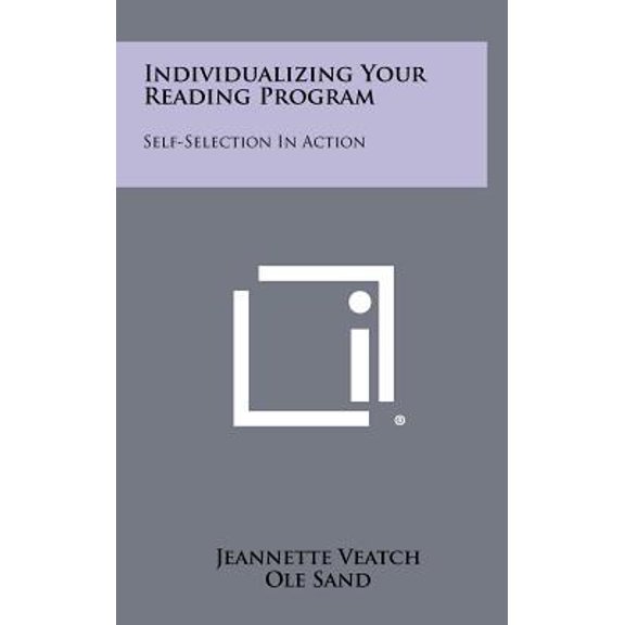 Individualizing Your Reading Program: Self-Selection in Action Hardcover