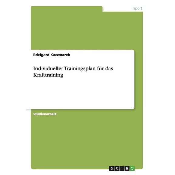 Individueller Trainingsplan Fur Das Krafttraining