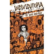 Individutopia A novel set in a neoliberal dystopia, Hardcover