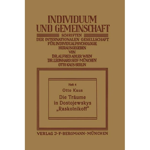 Individuum Und Gemeinschaft Die Träume in Dostojewskys "Raskolnikoff", Book 4, (Paperback)