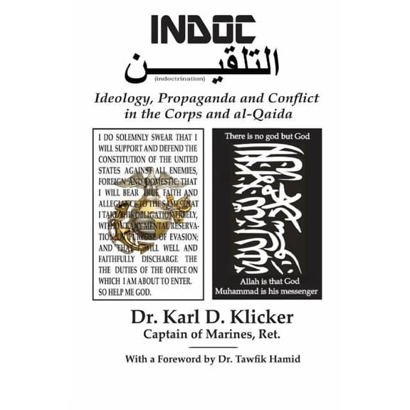Indoc: Ideology, Propaganda and Conflict in the Corps and al-Qaida (Paperback)